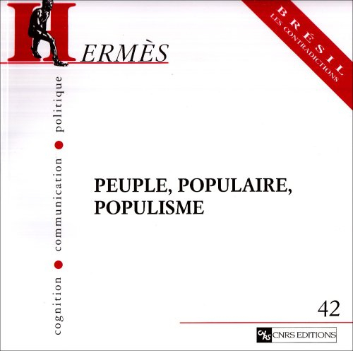 Hermès, n° 42. Peuple, populaire, populisme