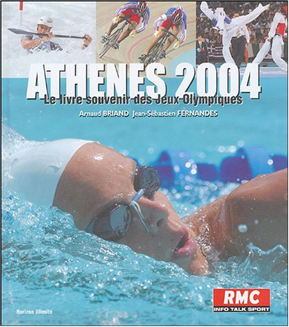 Jeux Olympiques, Athènes 2004 : le livre souvenir des Jeux Olympiques