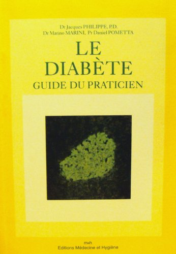 Le diabète : guide du praticien