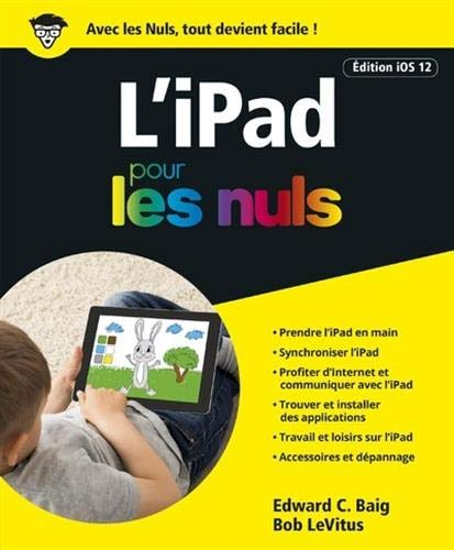 L'iPad pour les nuls : édition iOS 12