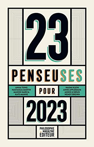 23 penseuses pour 2023 : les meilleurs textes écrits par des femmes philosophes, essayistes, écrivai
