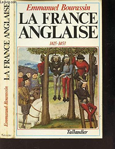 la france anglaise, 1415-1453