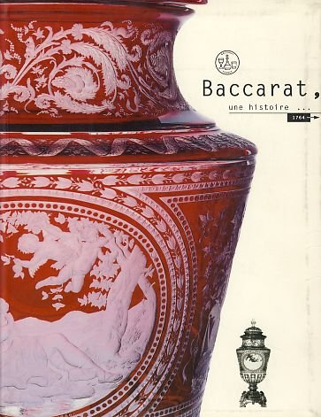 baccarat, une histoire..., 1764-