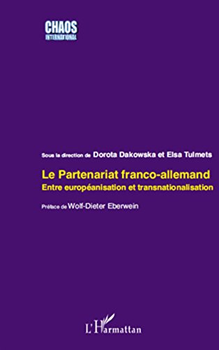 Le partenariat franco-allemand : entre européanisation et transnationalisation
