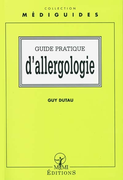 Guide pratique d'allergologie