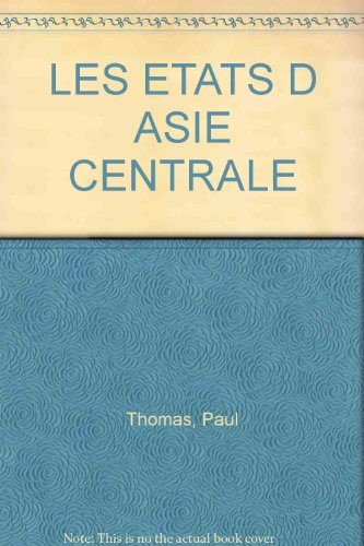 Les Etats d'Asie centrale