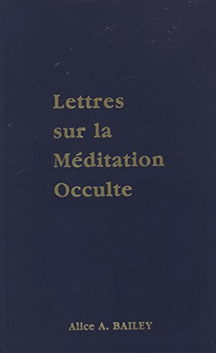lettres sur la méditation occulte