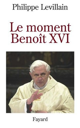 Benoît XVI : le moment