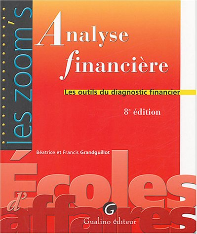 analyse financière : les outils du diagnostic financier