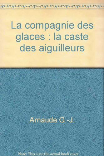 La Caste des aiguilleurs