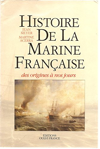 Histoire de la marine française : des origines à nos jours