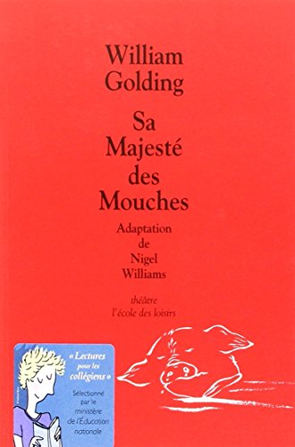 Sa Majesté des mouches