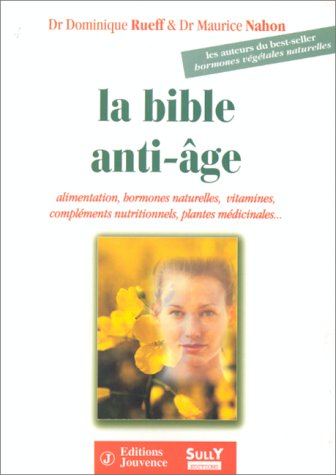 la bible anti-âge