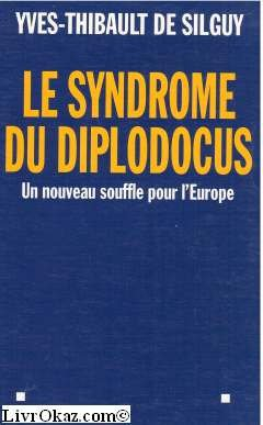 Le syndrome du diplodocus : un nouveau souffle pour l'Europe