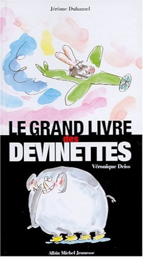 Le grand livre des devinettes