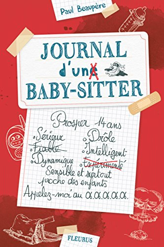 Journal d'un baby-sitter. Vol. 1