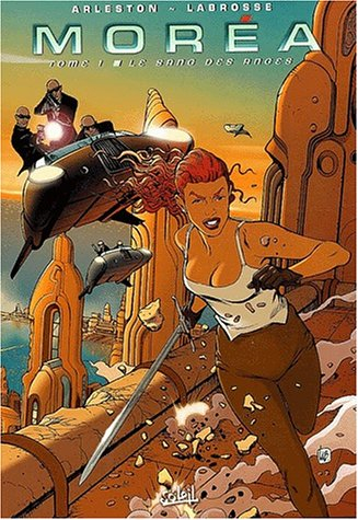 Moréa. Vol. 1. Le sang des anges
