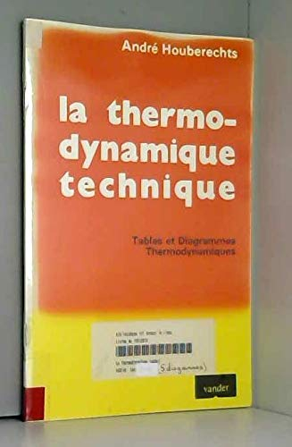La thermodynamique technique : 2 tables et diagrammes thermodynamiques
