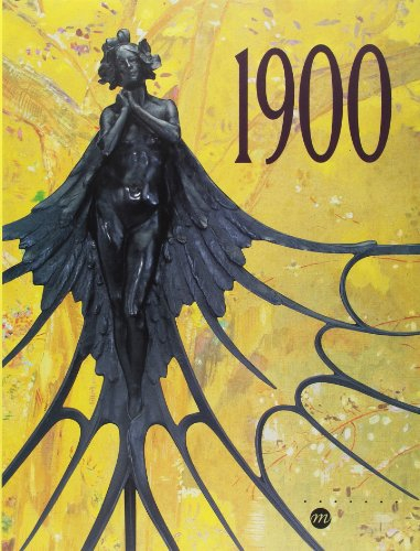 1900 : exposition, Paris, Galeries nationales du Grand-Palais, 14 mars-26 juin 2000