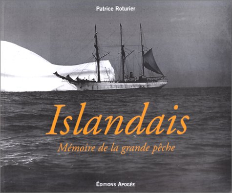 Islandais : mémoire de la grande pêche