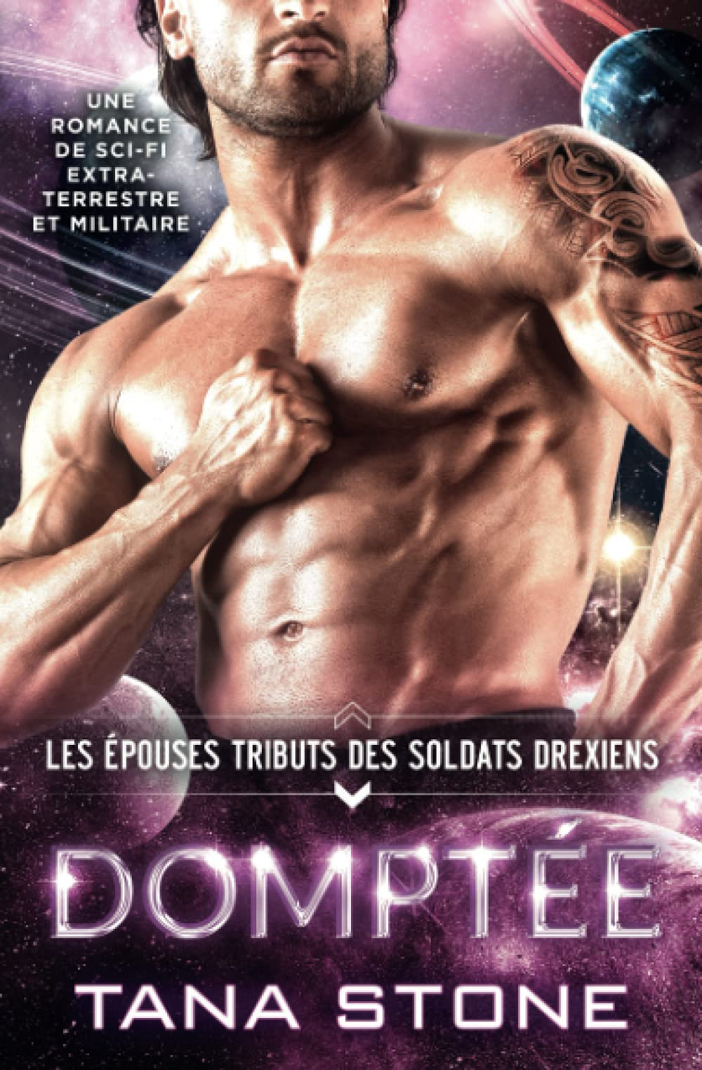 Domptée: Une romance de science-fiction extra-terrestre et militaire