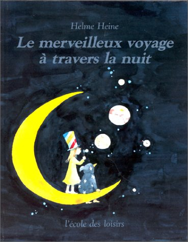 Le merveilleux voyage à travers la nuit