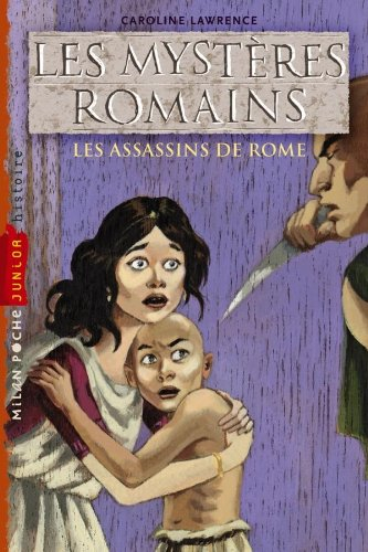 Les mystères romains. Les assassins de Rome