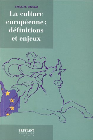 La culture européenne : définitions et enjeux