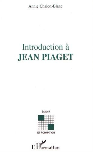 Introduction à Jean Piaget