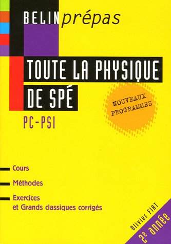Toute la physique de spé, PC-PSI 2e année