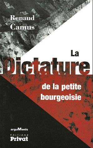 La dictature de la petite bourgeoisie : entretiens avec Marc Du Saune