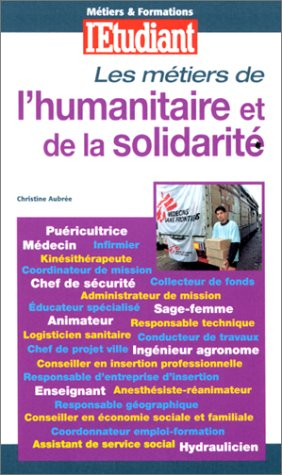 Les métiers de l'humanitaire et de la solidarité
