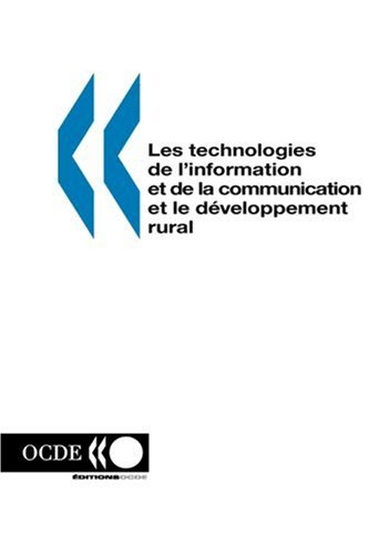 Les technologies de l'information et de la communication et le développement rural : économie territ
