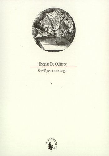 Sortilèges et astrologie. De la présence d'esprit : un fragment