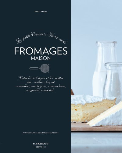 Fromages maison : la petite crémerie home made