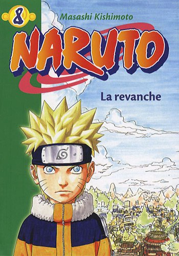Naruto. Vol. 8. La revanche