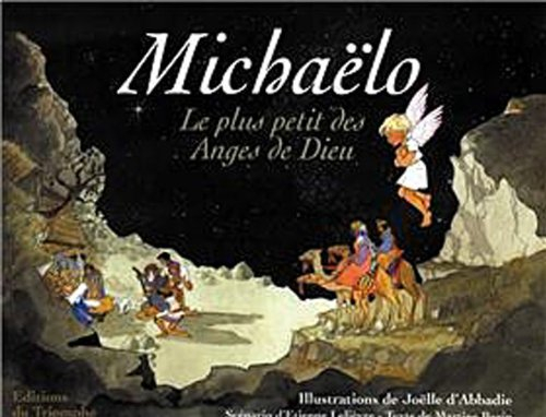 michaelo : le plus petit des anges de dieu