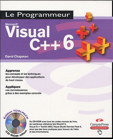 Microsoft Visual C++ 6 : apprenez les concepts et les techniques pour développer des applications de