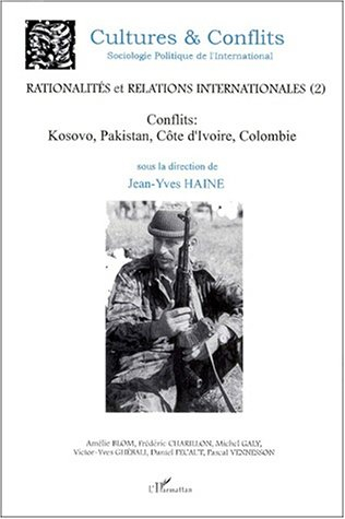 Cultures & conflits, n° 37. Rationalités et relations internationales, 2e partie