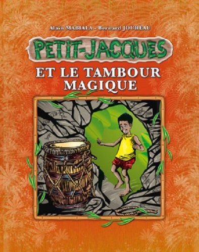 Petit-Jacques. Vol. 2. Petit-Jacques et le tambour magique