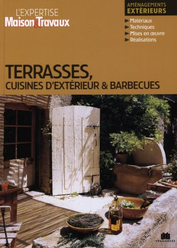 Terrasses, cuisines d'extérieur & barbecues : aménagements extérieurs
