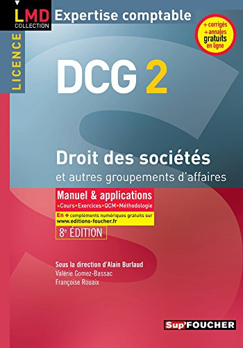 DCG 2, droit des sociétés et autres groupements d'affaires, licence : manuel & applications : 2014-2