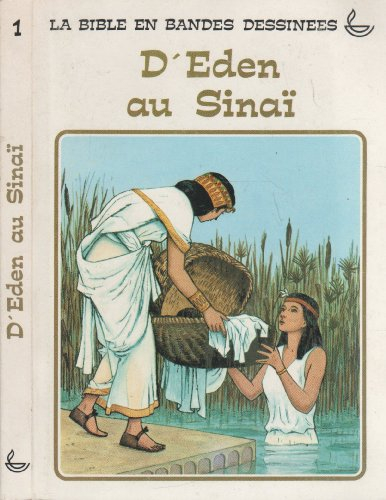 D'Eden au Sinaî : La Genèse, l'Exode