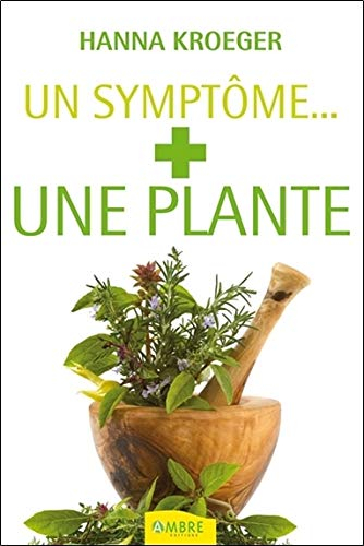 Un symptôme, une plante
