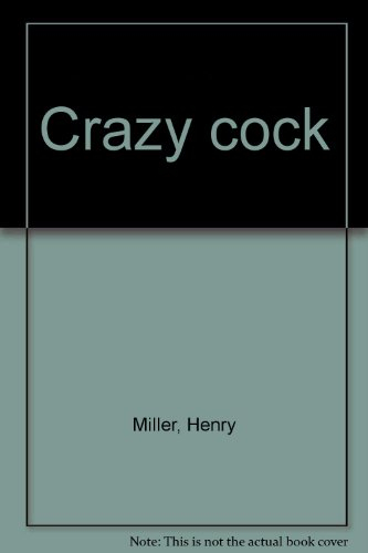 Crazy cock