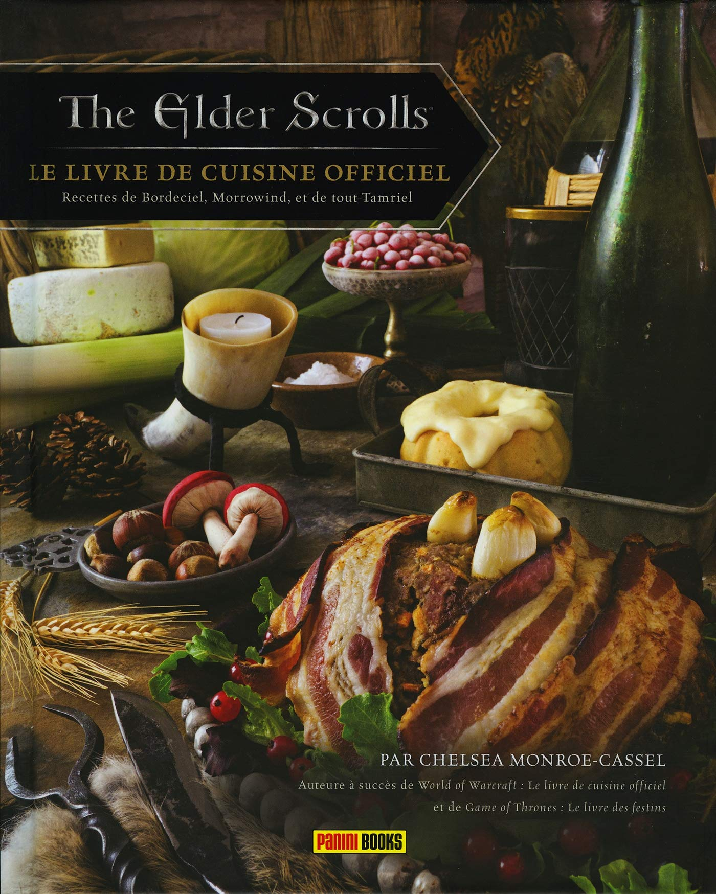 The elder scrolls : le livre de cuisine officiel : recettes de Bordeciel, Morrowind, et de tout Tamr