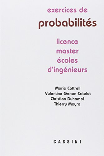 Exercices de probabilités : licence, master, écoles d'ingénieurs