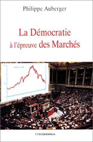 La démocratie à l'épreuve des marchés
