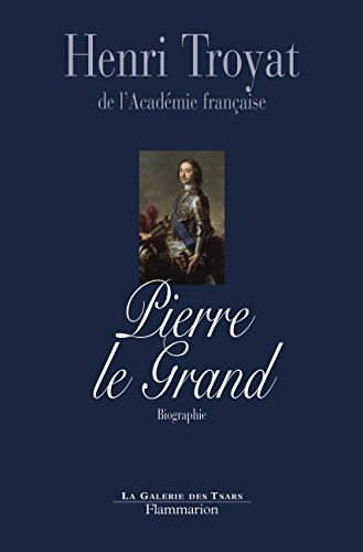 Pierre le Grand : biographie