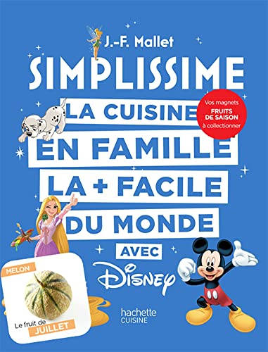 Simplissime : la cuisine en famille la + facile du monde avec Disney